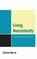 Living Nonviolently, Gabriel Moran - Gebonden - 9780739150436