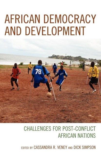 African Democracy and Development, Cassandra Rachel Veney ; Dick Simpson - Gebonden - 9780739175491