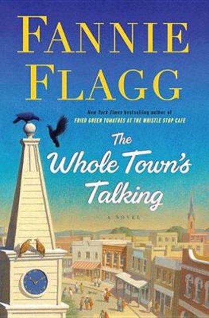 The Whole Town's Talking, FLAGG,  Fannie - Paperback - 9780739327371