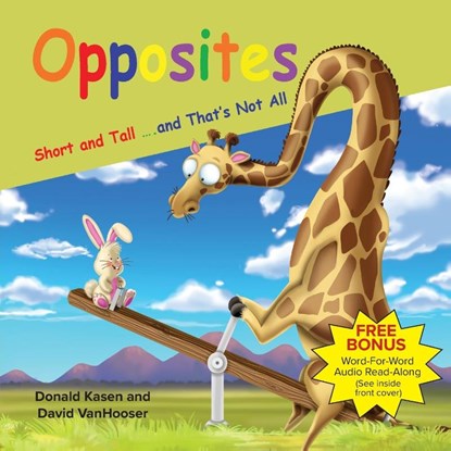 Opposites - Short and Tall and That's Not all, David Vanhooser ; Donald Kasen - Paperback - 9780739635698