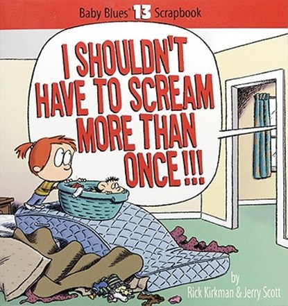 I Shouldn't Have to Scream More Than Once!!!, KIRKMAN,  Rick - Paperback - 9780740705571
