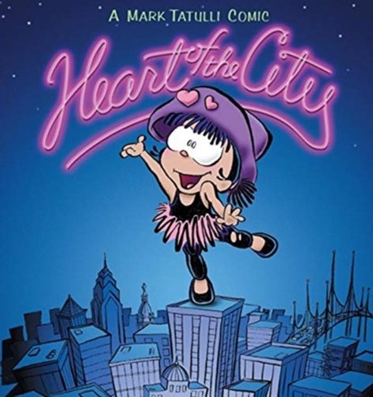 Heart of the City: a Mark Tatulli Comic, Mark Tatulli - Paperback - 9780740705762