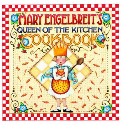 Mary Engelbreit's Queen of the Kitchen Cookbook, Mary Engelbreit - Paperback - 9780740741463