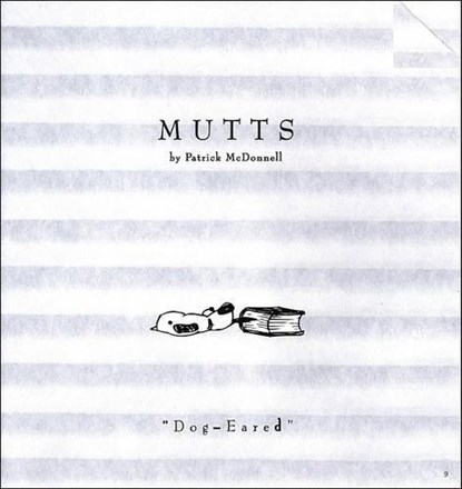Dog-Eared: Mutts 9 Volume 12, Patrick McDonnell - Paperback - 9780740747403