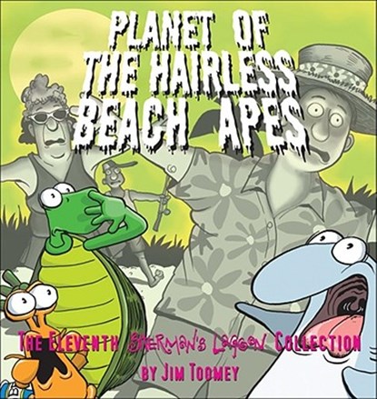 Planet of the Hairless Beach Apes, TOOMEY,  Jim - Paperback - 9780740760563