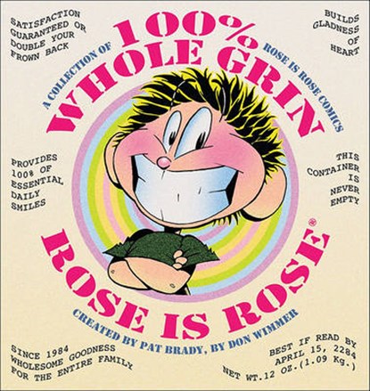 100% Whole Grin Rose Is Rose: A Collection of Rose Is Rose Comics Volume 10, Pat Brady - Paperback - 9780740770944