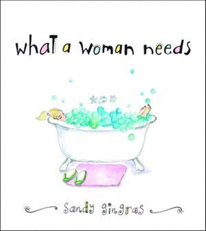 What a Woman Needs, Sandy Gingras - Ebook - 9780740787478