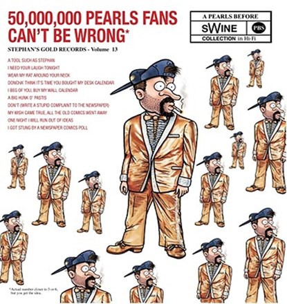 50,000,000 Pearls Fans Can't Be Wrong: A Pearls Before Swine Collection Volume 13, Stephan Pastis - Paperback - 9780740791413