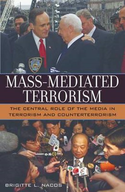 Mass-Mediated Terrorism, NACOS,  Brigitte - Gebonden - 9780742510821
