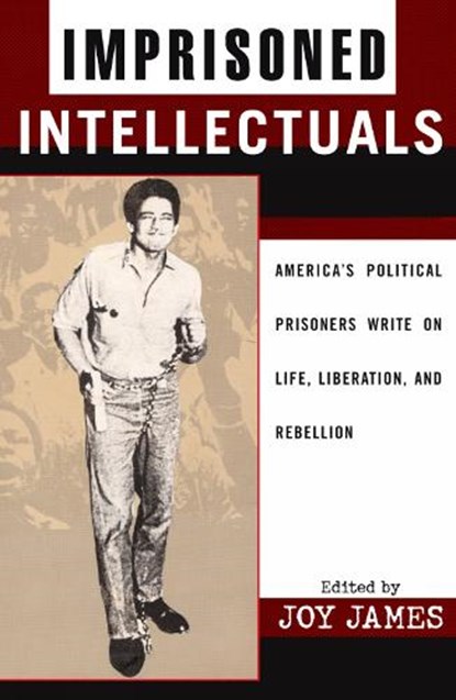 Imprisoned Intellectuals, Joy James - Paperback - 9780742520271