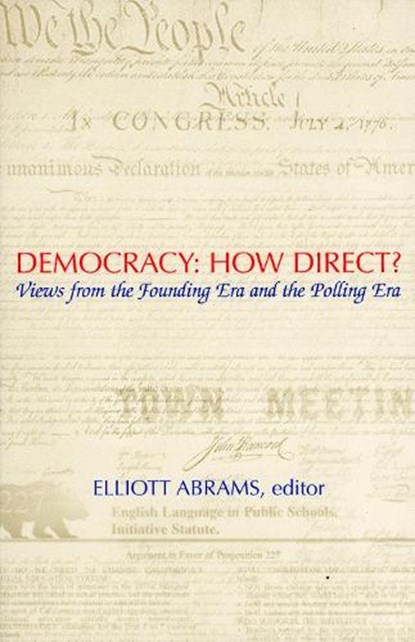 Democracy: How Direct?, ABRAMS,  Elliott - Paperback - 9780742523197