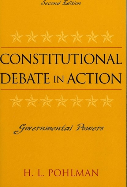 Constitutional Debate in Action, POHLMAN,  H. L. - Paperback - 9780742535930