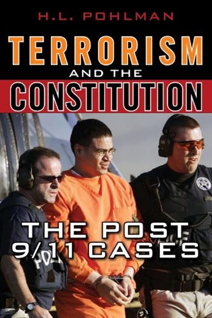 Terrorism and the Constitution, H. L. Pohlman - Paperback - 9780742560413