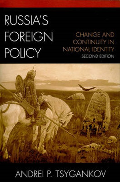 Russia's Foreign Policy, Tsygankov, Andrei P. - Paperback - 9780742567535