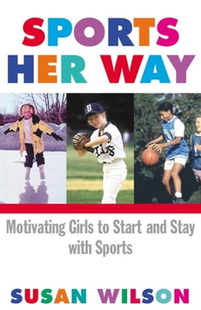 Sports Her Way, Susan Wilson - Ebook - 9780743210669