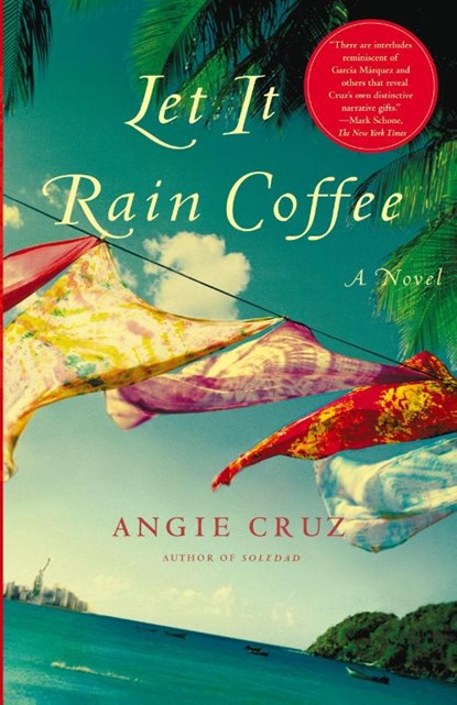 Let It Rain Coffee, Angie Cruz - Paperback - 9780743212045