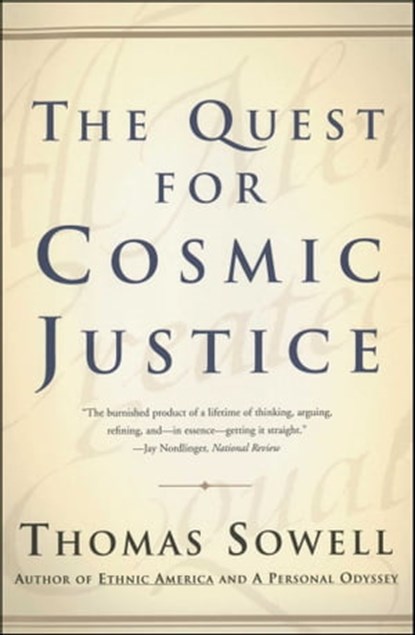 The Quest for Cosmic Justice, Thomas Sowell - Ebook - 9780743215077