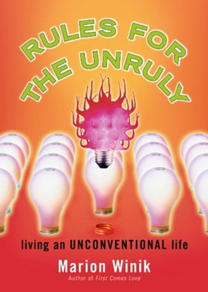 Rules for the Unruly, Marion Winik - Ebook - 9780743216630