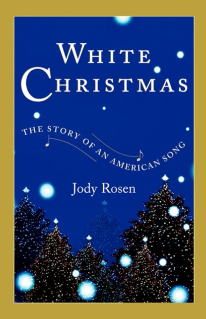 White Christmas, Jody Rosen - Paperback - 9780743218764