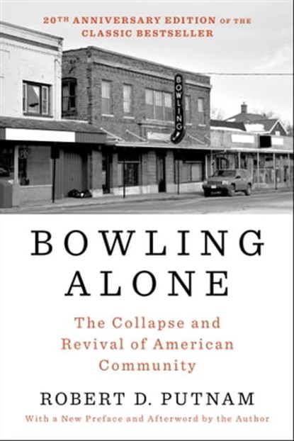 Bowling Alone: Revised and Updated, Robert D. Putnam - Ebook - 9780743219037