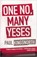 One No, Many Yeses, Paul Kingsnorth - Paperback - 9780743220279