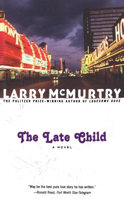 LATE CHILD, Larry Mcmurtry - Paperback - 9780743222549