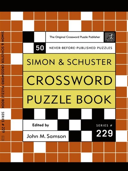 Simon and Schuster Crossword Puzzle Book #229, John M. Samson - Paperback - 9780743222693