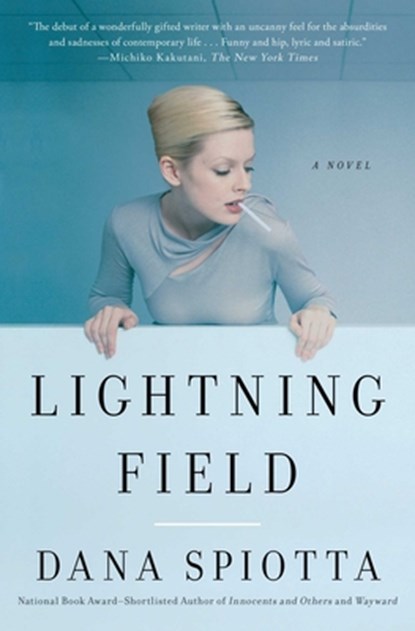 Lightning Field, SPIOTTA DANA - Paperback - 9780743223751