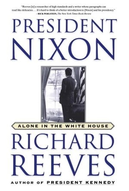 President Nixon, Richard Reeves - Ebook - 9780743225656