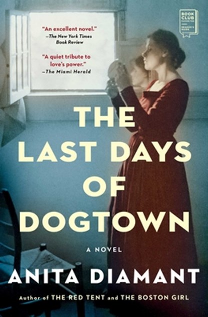 The Last Days of Dogtown, Anita Diamant - Paperback - 9780743225748