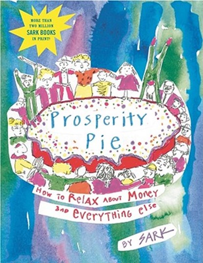 Prosperity Pie, Sark - Paperback - 9780743229203