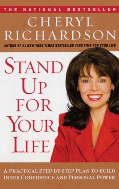 Stand Up For Your Life, Cheryl Richardson - Ebook - 9780743234580
