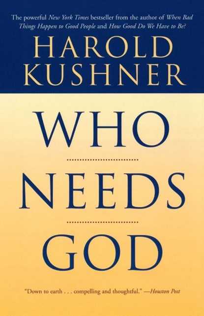 Who Needs God, Harold Kushner - Paperback - 9780743234771