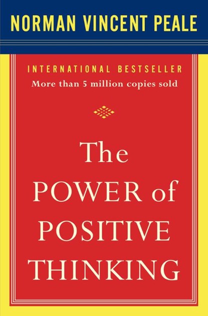 The Power of Positive Thinking, Dr. Norman Vincent Peale - Paperback - 9780743234801