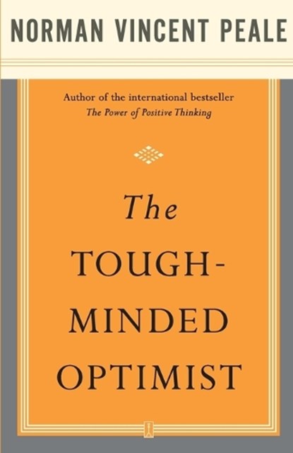 Tough-Minded Optimist, Norman Vincent Peale - Paperback - 9780743234887