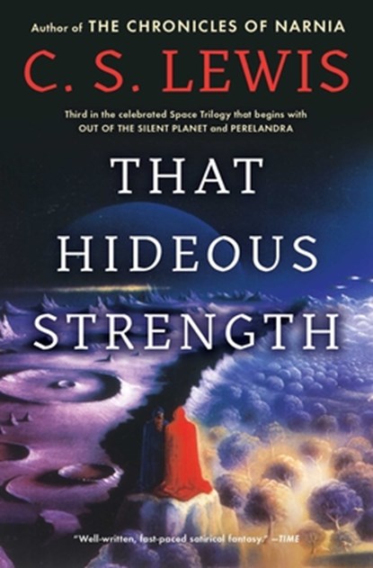 That Hideous Strength: A Modern Fairy-Tale for Grown-Ups, C. S. Lewis - Paperback - 9780743234924