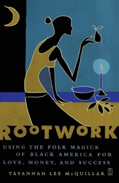 Rootwork, Tayannah Lee McQuillar - Paperback - 9780743235341