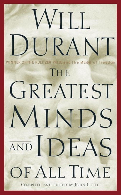 The Greatest Minds and Ideas of All Time, Will Durant - Gebonden - 9780743235532