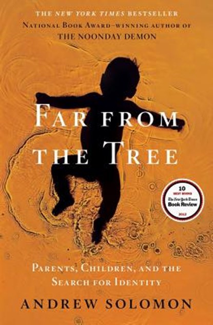 Far from the Tree, Andrew Solomon - Gebonden - 9780743236713