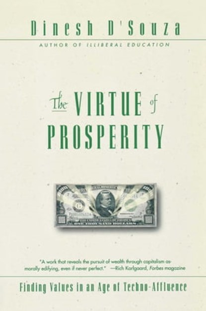 The Virtue Of Prosperity, Dinesh D'Souza - Ebook - 9780743242066