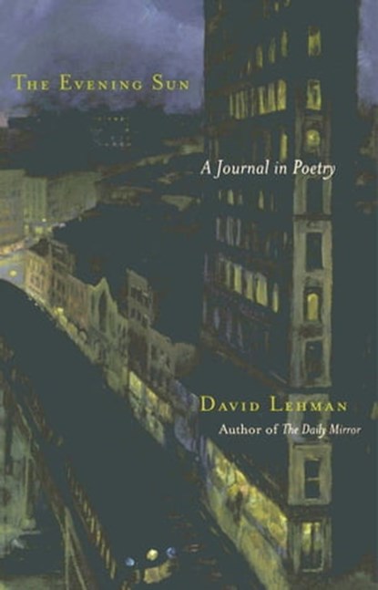 The Evening Sun, David Lehman - Ebook - 9780743242400