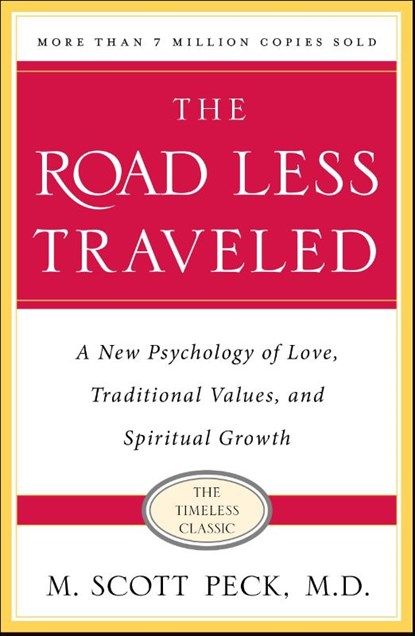 Peck, M: Road Less Traveled, Timeless Edition, M Scott Peck - Paperback - 9780743243155