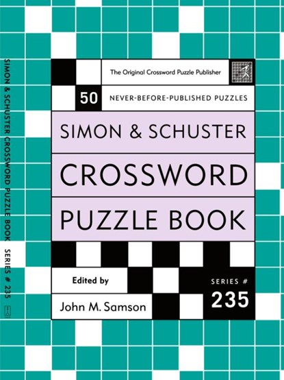 Simon and Schuster Crossword Puzzle Book #235, John M. Samson - Paperback - 9780743243889