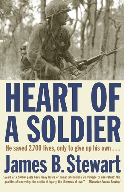 Heart of a Soldier, James B. Stewart - Paperback - 9780743244596