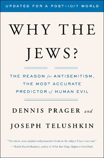 Why the Jews?, Dennis Prager ; Joseph Telushkin - Paperback - 9780743246200