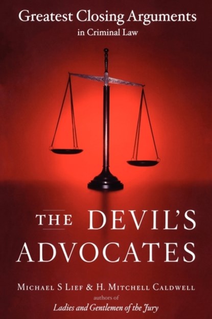 The Devil's Advocates, Michael S Lief ; H. Mitchell Caldwell - Paperback - 9780743246699