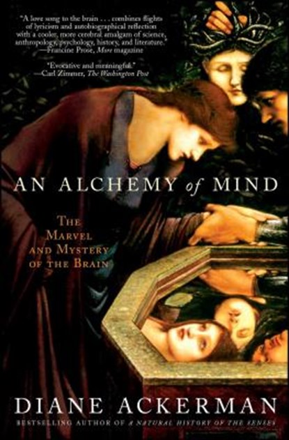 An Alchemy of Mind, Diane Ackerman - Paperback - 9780743246743