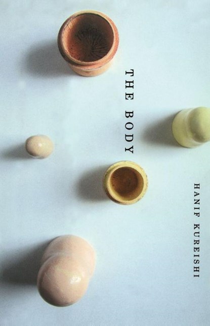 The Body, Hanif Kureishi - Paperback - 9780743249058