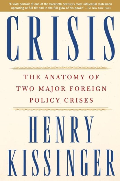 Crisis, Henry Kissinger - Paperback - 9780743249119