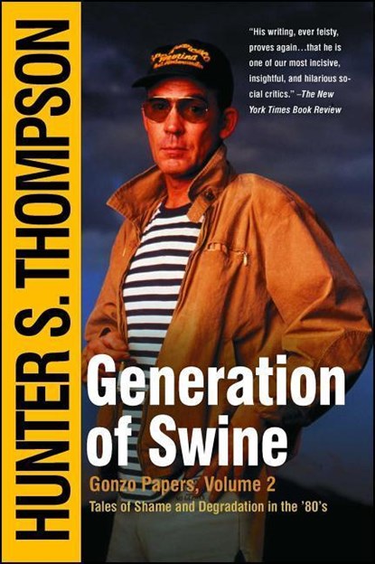 Generation of Swine, Hunter S. Thompson - Paperback - 9780743250443